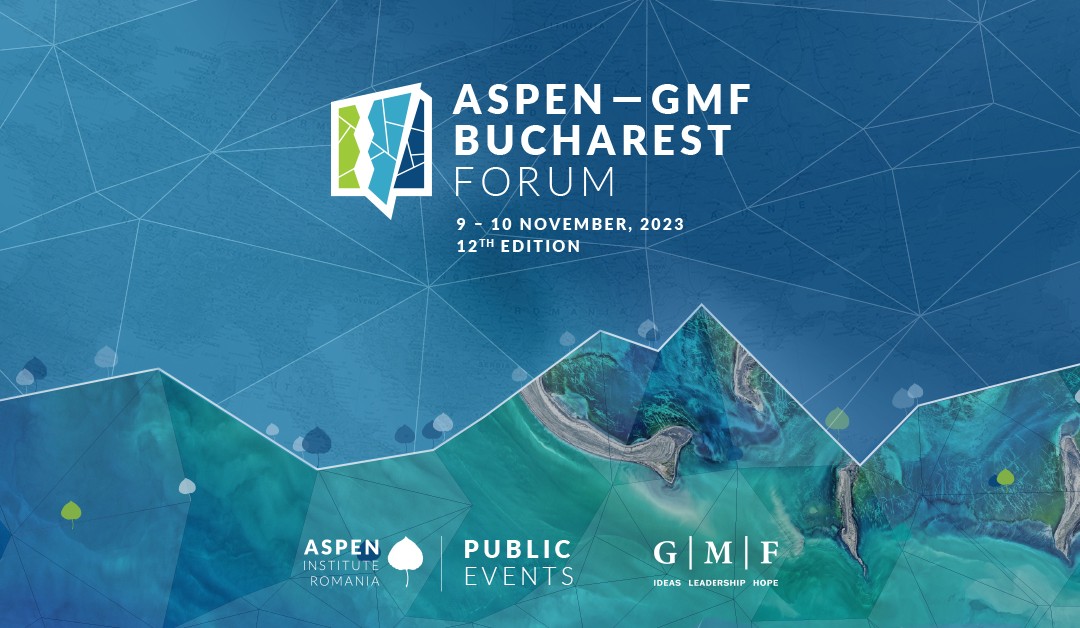 Forumul Aspen-GMF Bucharest revine la București